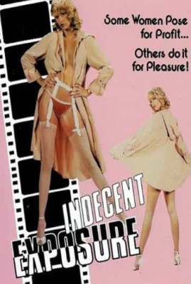 Непристойное Обнажение / Indecent Exposure (порно фильм 1981)